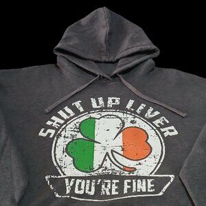Shut Up Liver You're Fine St. Patrick's Day Drinking Hoodie